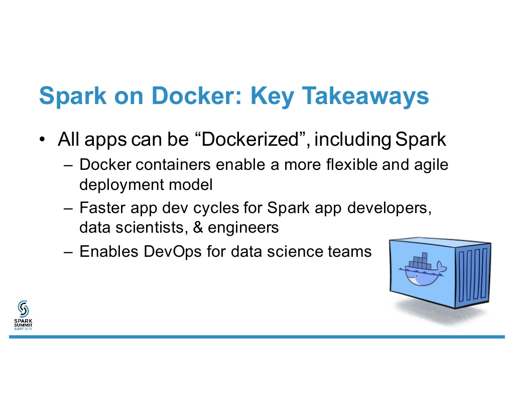 Lessons Learned from Dockerizing Spark Workloads: Spark Summit East talk by Tom Phelan
